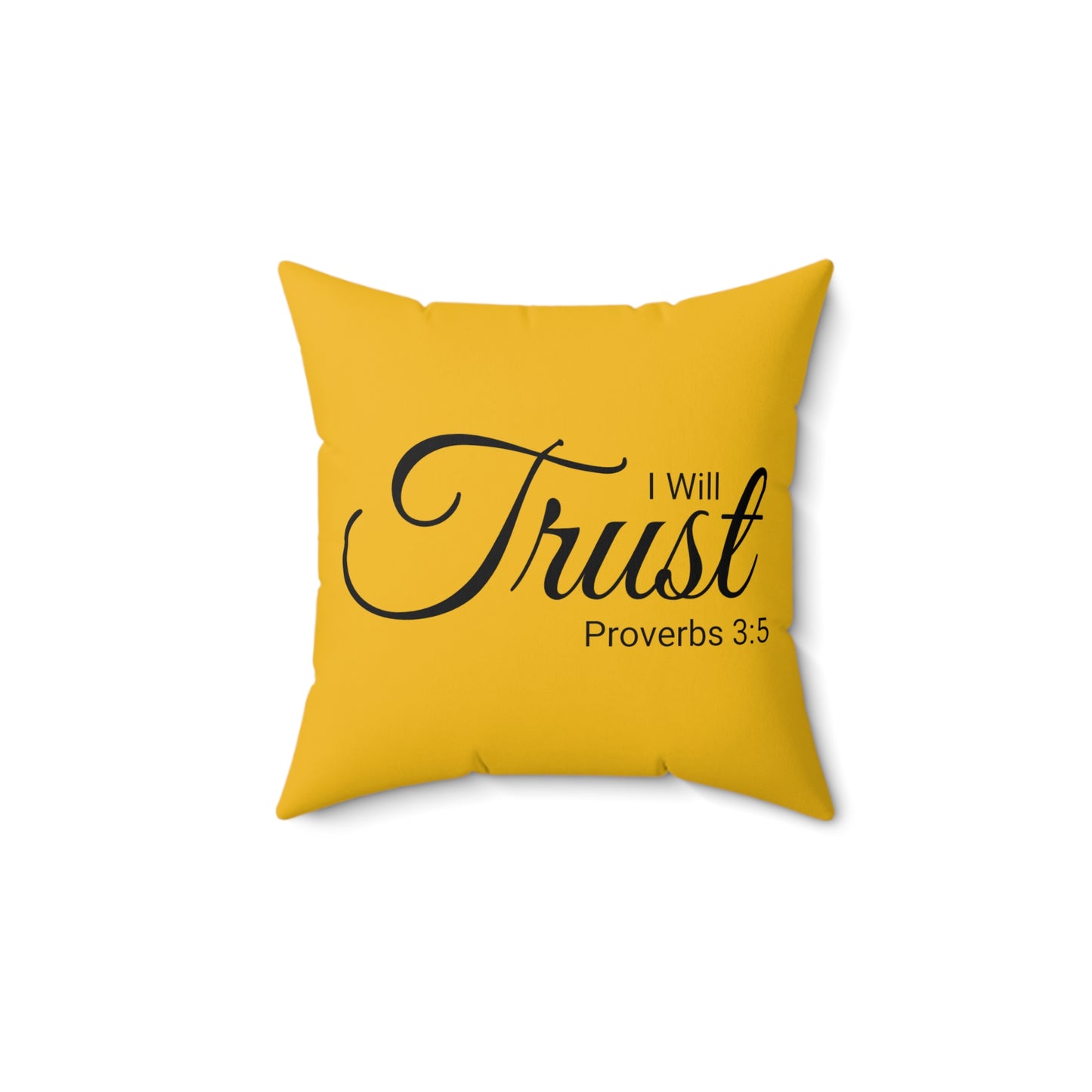 Scripture I Will Trust Proverbs 3:5 Bible Verse Pillow