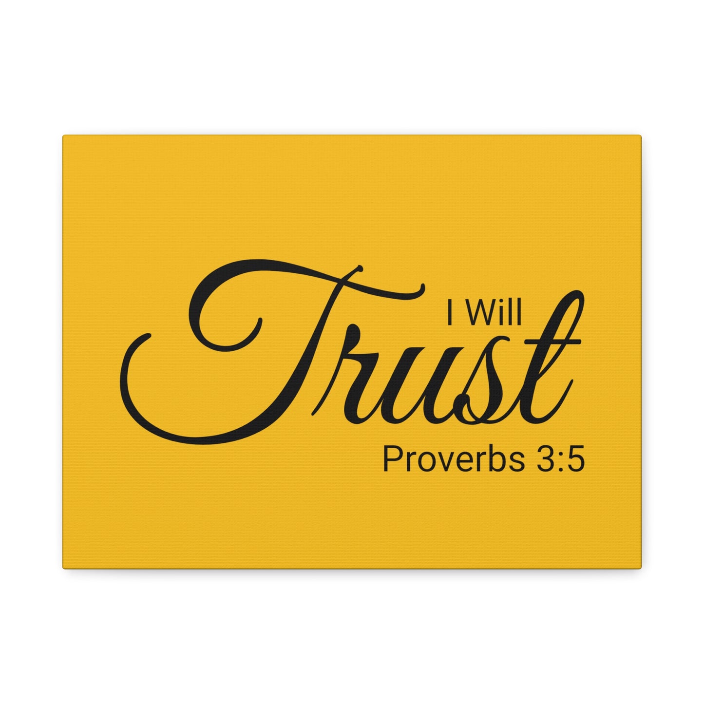 Christian Wall Art "I will Trust" Verse Proverbs 3:5 Ready to Hang Unframed