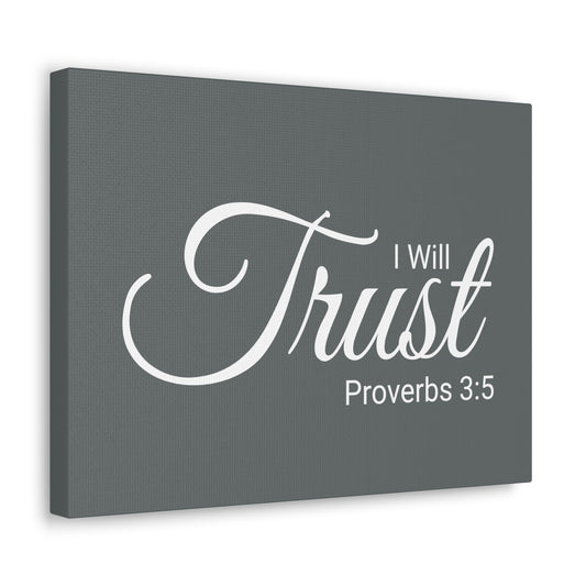 Christian Wall Art "I will Trust" Verse Proverbs 3:5 Ready to Hang Unframed