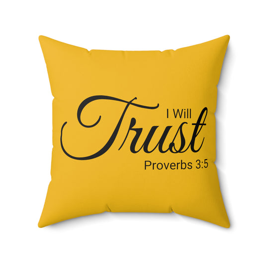 Scripture I Will Trust Proverbs 3:5 Bible Verse Pillow