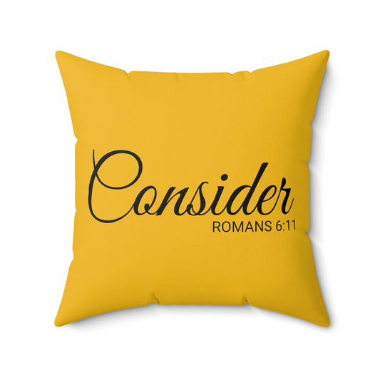 Scripture Consider Romans 6:11 Bible Verse Throw Pillow