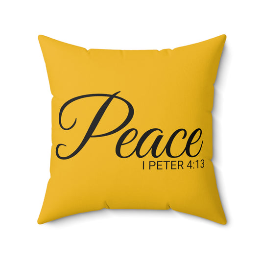 Scripture Peace 1 Peter 4:13 Bible Verse Pillow