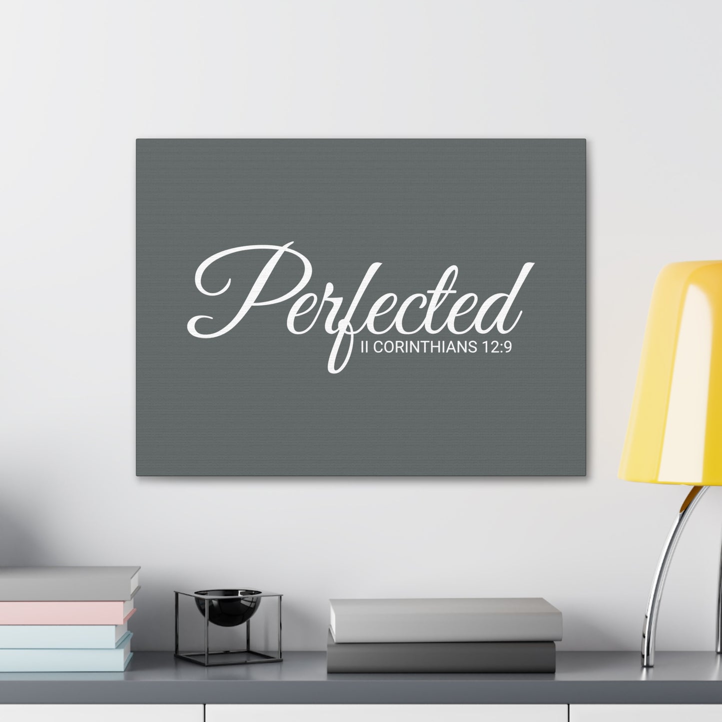 Christian Wall Art "Perfected" Verse II Corinthians 12:9 Ready to Hang Unframed