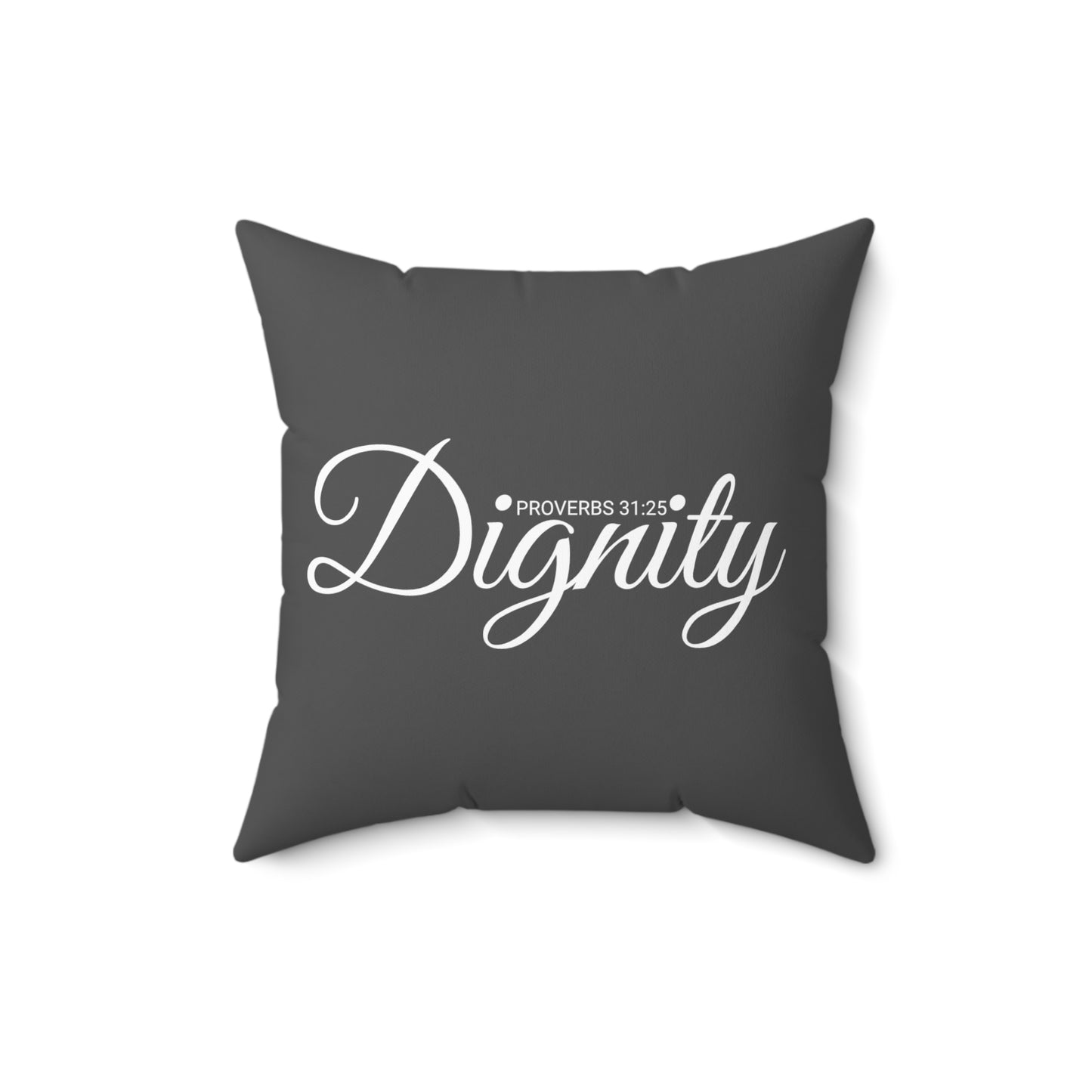 Scripture Dignity Proverbs 31:25 Bible Verse Pillow