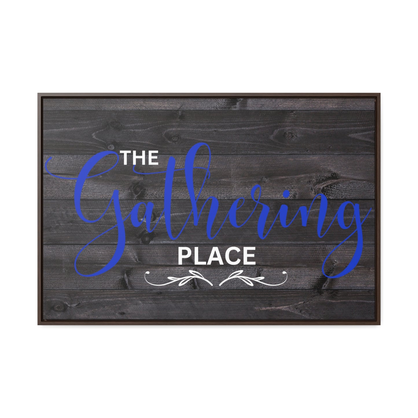 Christian Wall Art: The Gathering Place (Floating Frame)