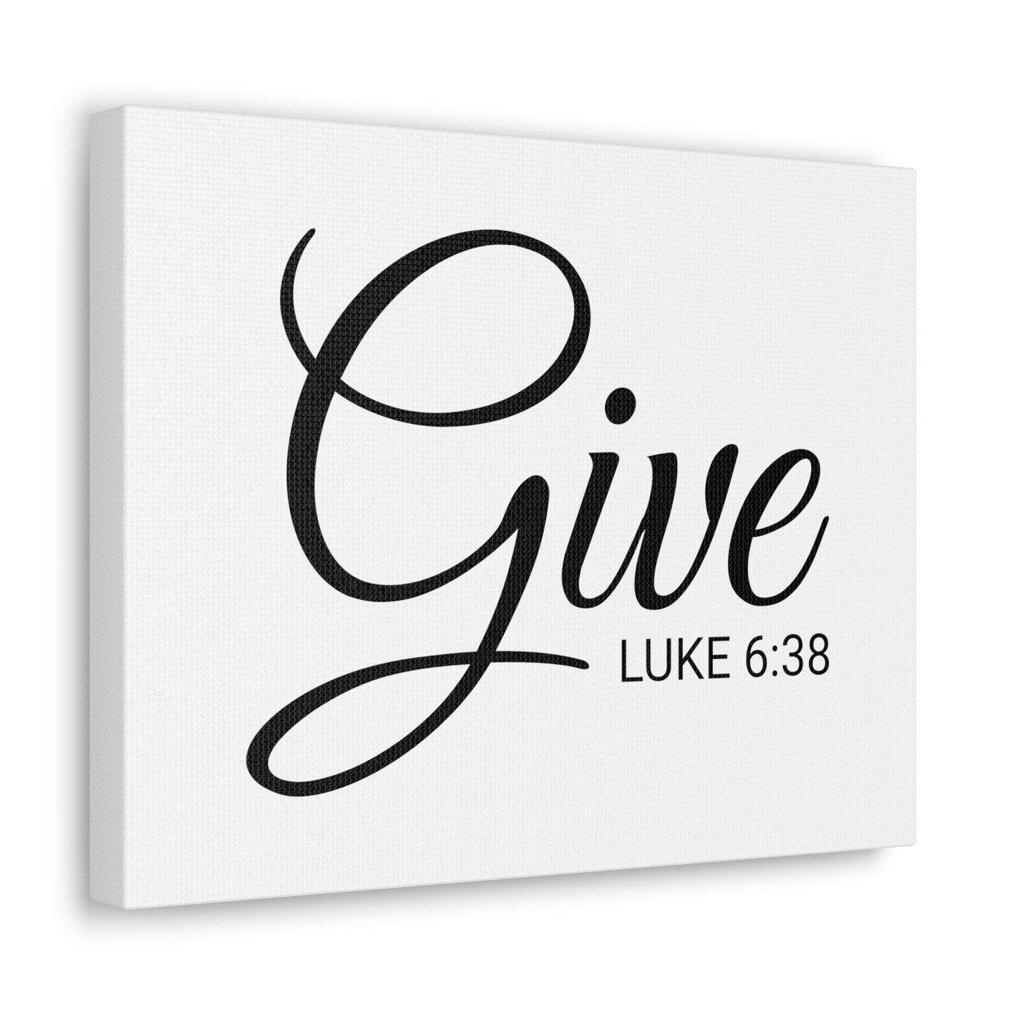 Christian Wall Art "Give" Verse Luke 6:38 Ready to Hang Unframed