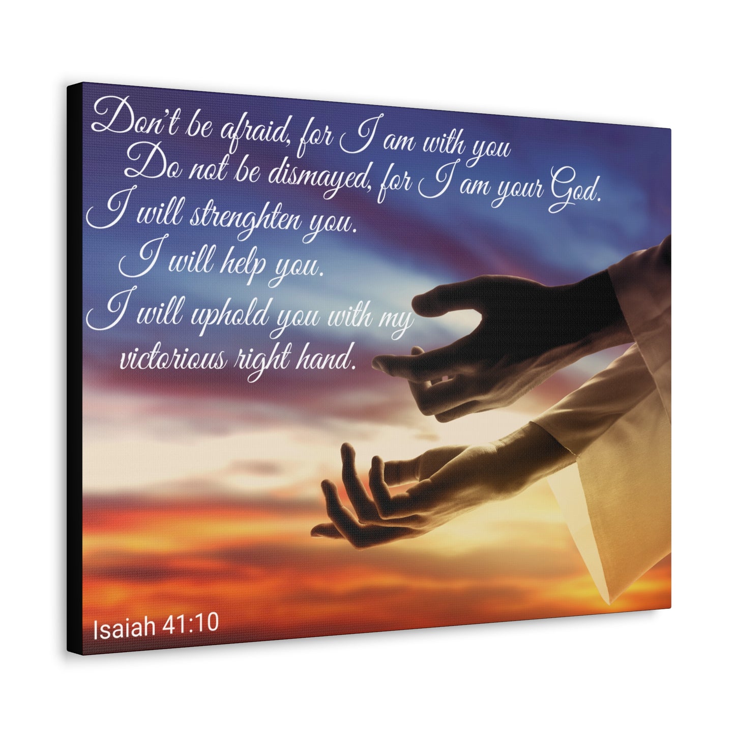 Christian Wall Art: Scripture Isaiah 41:10 (Wood Frame Ready to Hang)