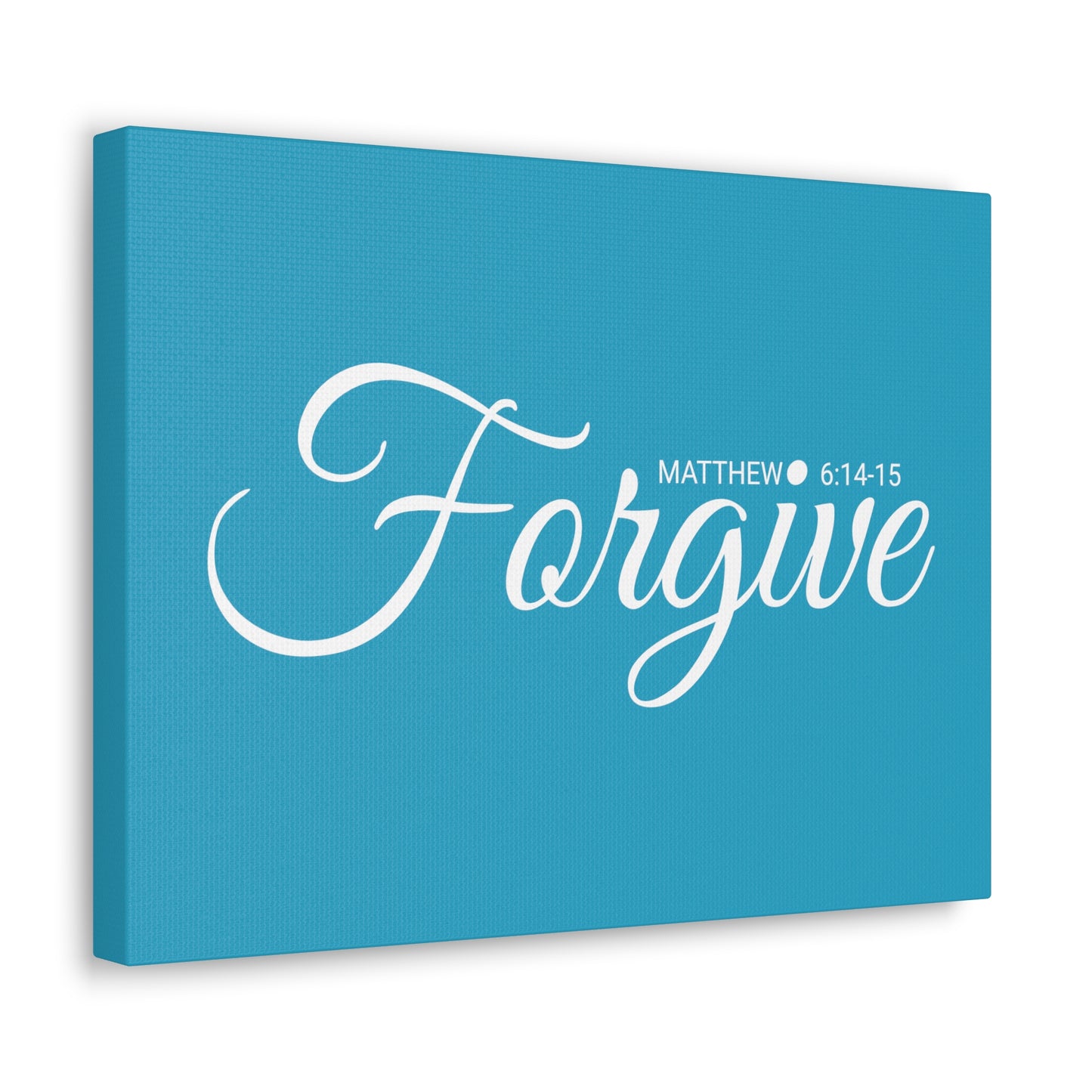 Christian Wall Art "Forgive" Verse Matthew 6:14-15 Ready to Hang Unframed