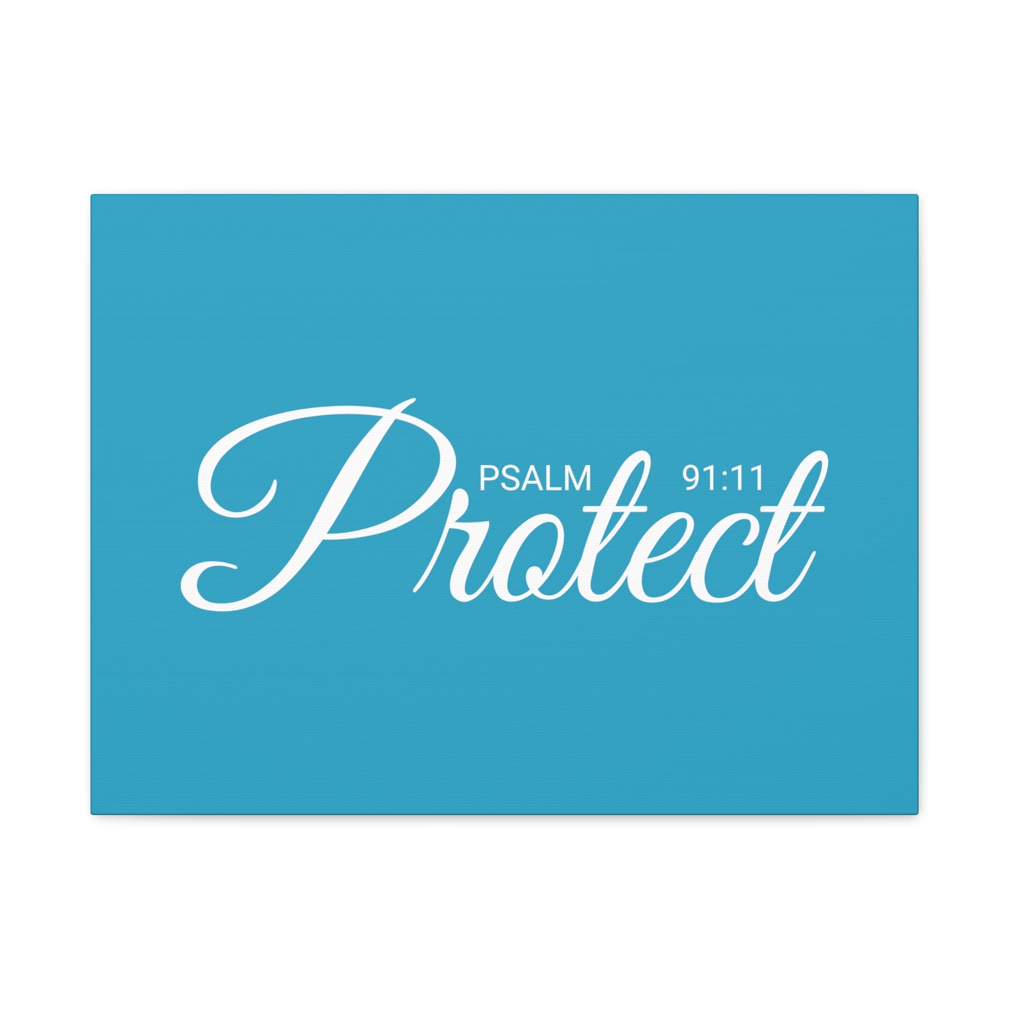 Christian Wall Art "Protect" Psalm 91:11 Ready to Hang Unframed