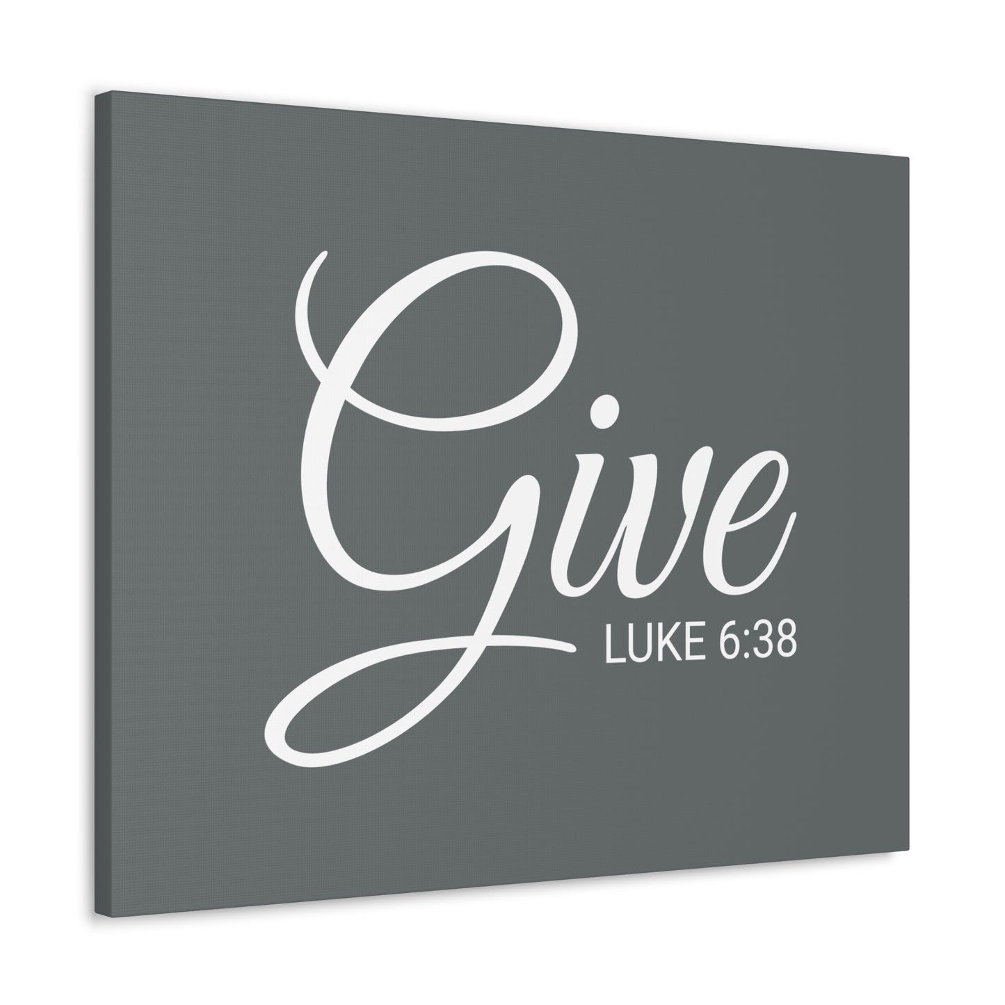 Christian Wall Art "Give" Verse Luke 6:38 Ready to Hang Unframed