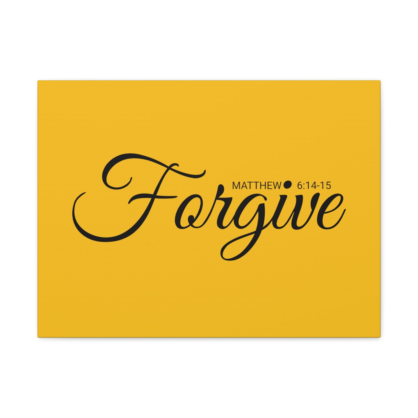 Christian Wall Art "Forgive" Verse Matthew 6:14-15 Ready to Hang Unframed