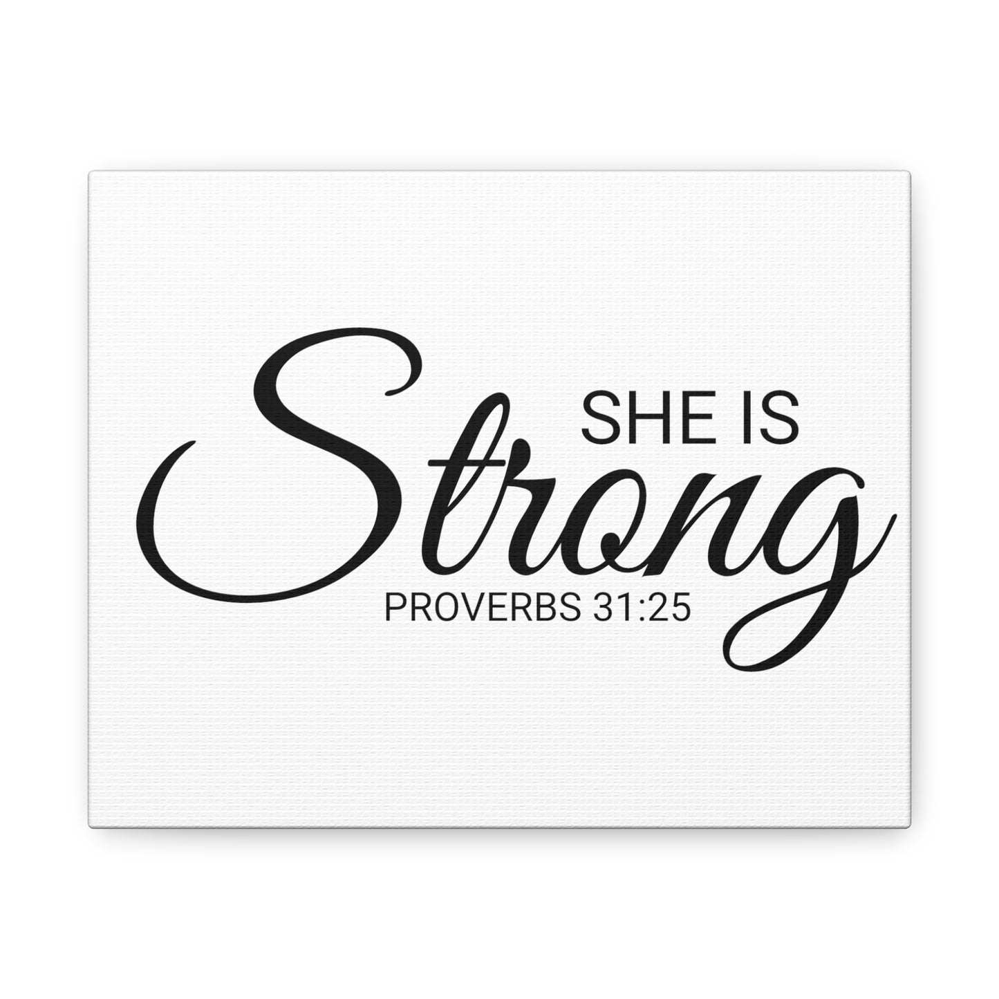 Christian Wall Art "She is Strong" Verse Proverbs 31:25 Ready to Hang Unframed