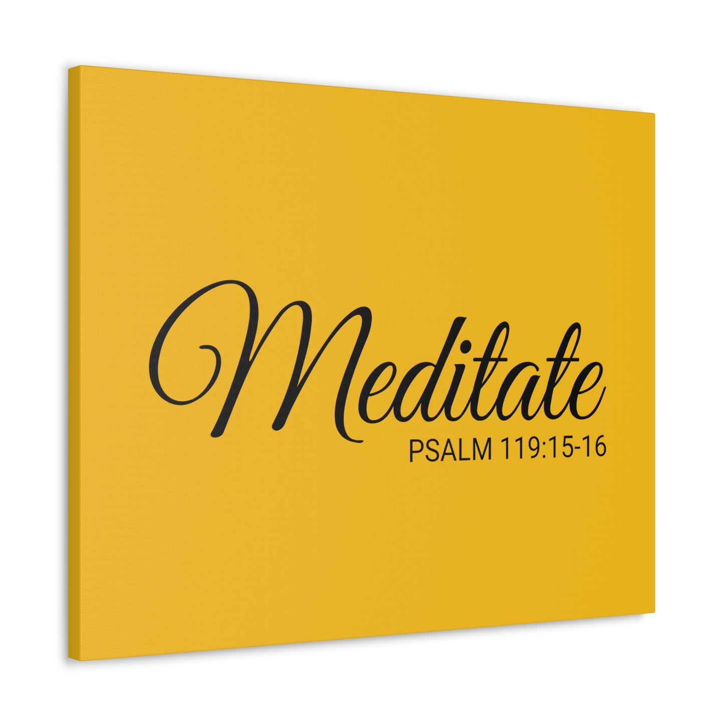 Christian Wall Art "Meditate" Verse Psalm 119:15-16 Ready to Hang Unframed