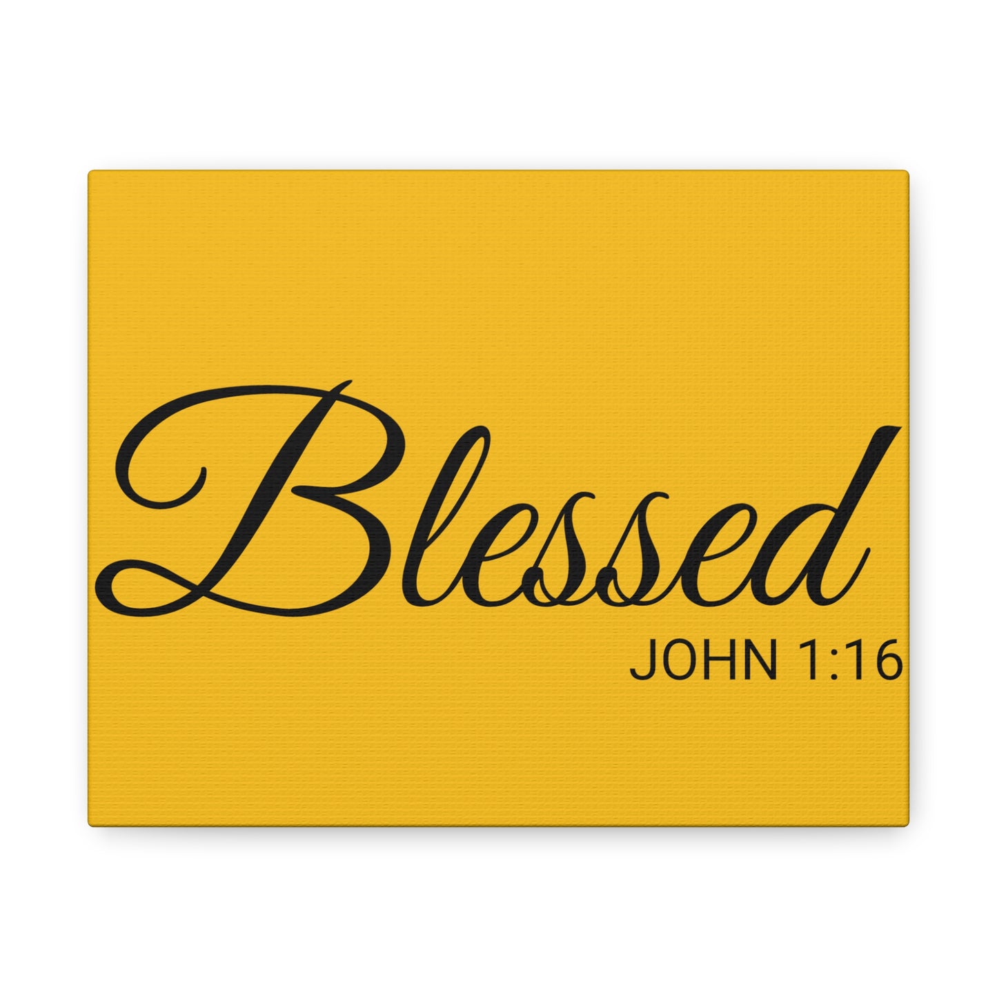 Christian Wall Art "Blessed" Verse John 1:16 - Ready to Hang Unframed