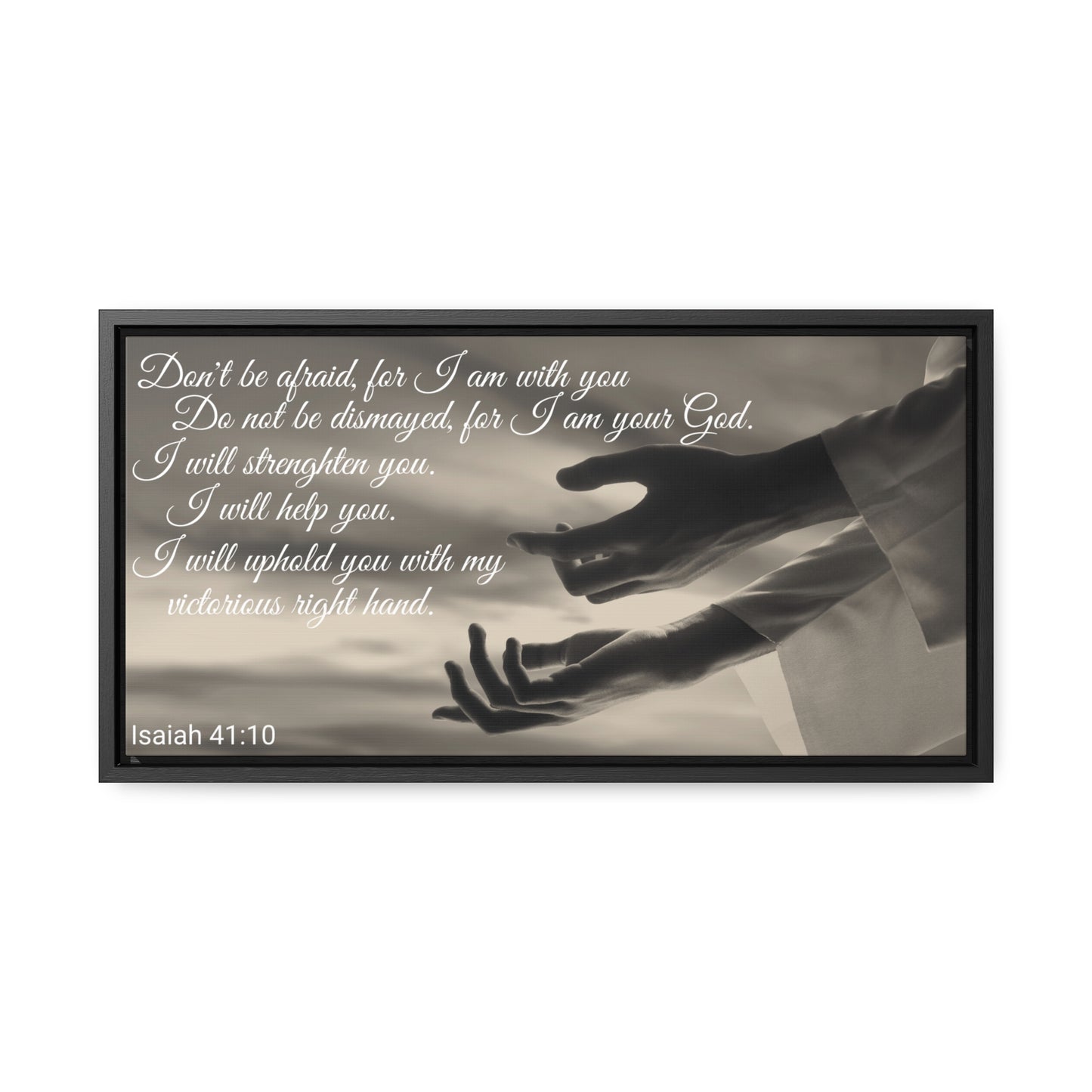 Christian Wall Art: Scripture Isaiah 41:10 (Floating Frame)