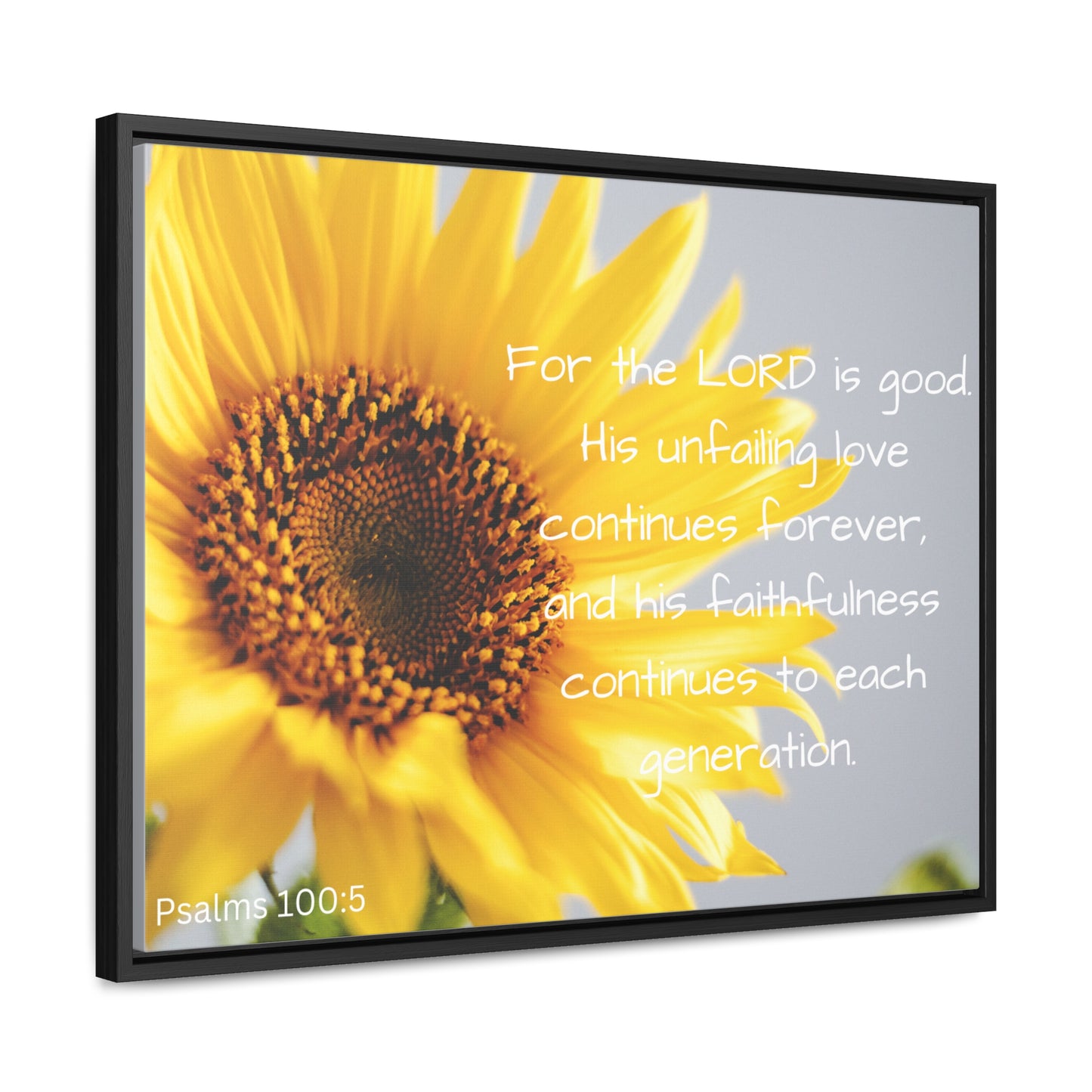 Christian Wall Art: Scripture Psalms 100:5 (Floating Frame)