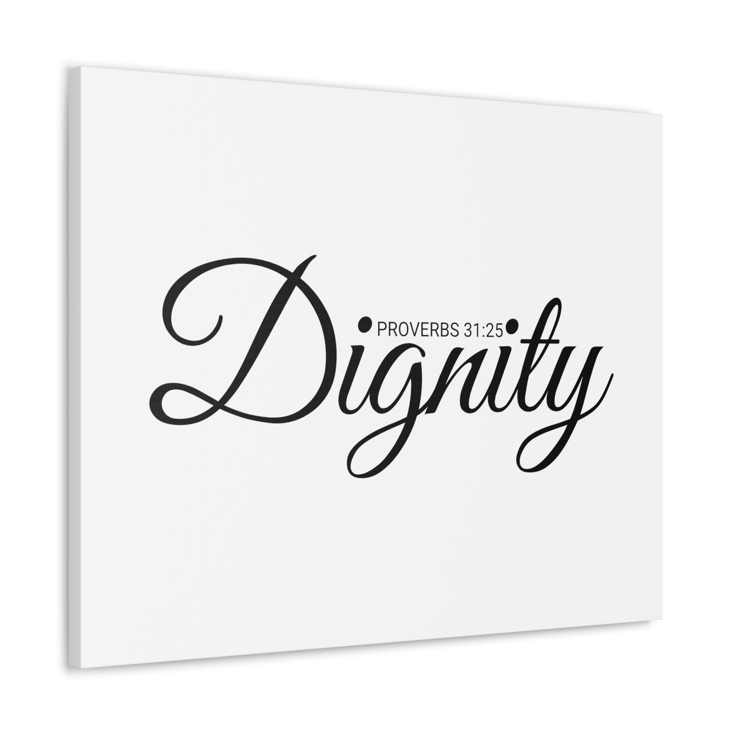 Christian Wall Art "Dignity" Verse Proverbs 31:25 Ready to Hang Unframed