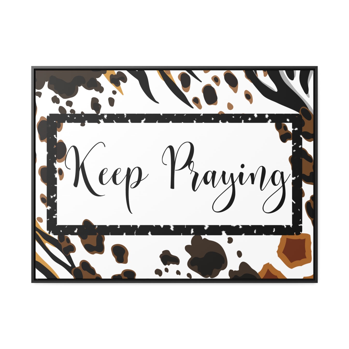 Christian Wall Art: Keep Praying (Floating Frame)