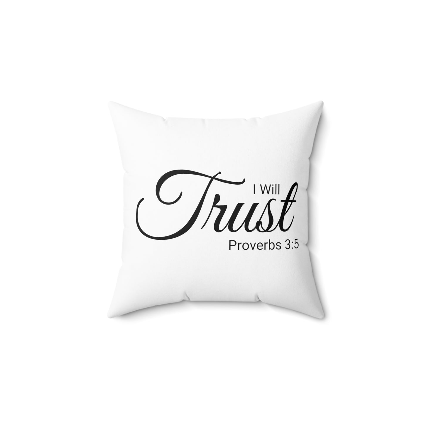 Scripture I Will Trust Proverbs 3:5 Bible Verse Pillow