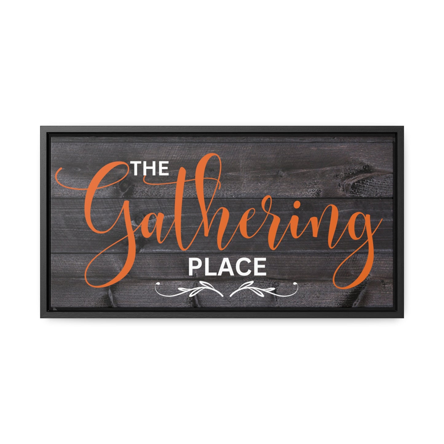 Christian Wall Art: The Gathering Place (Floating Frame)