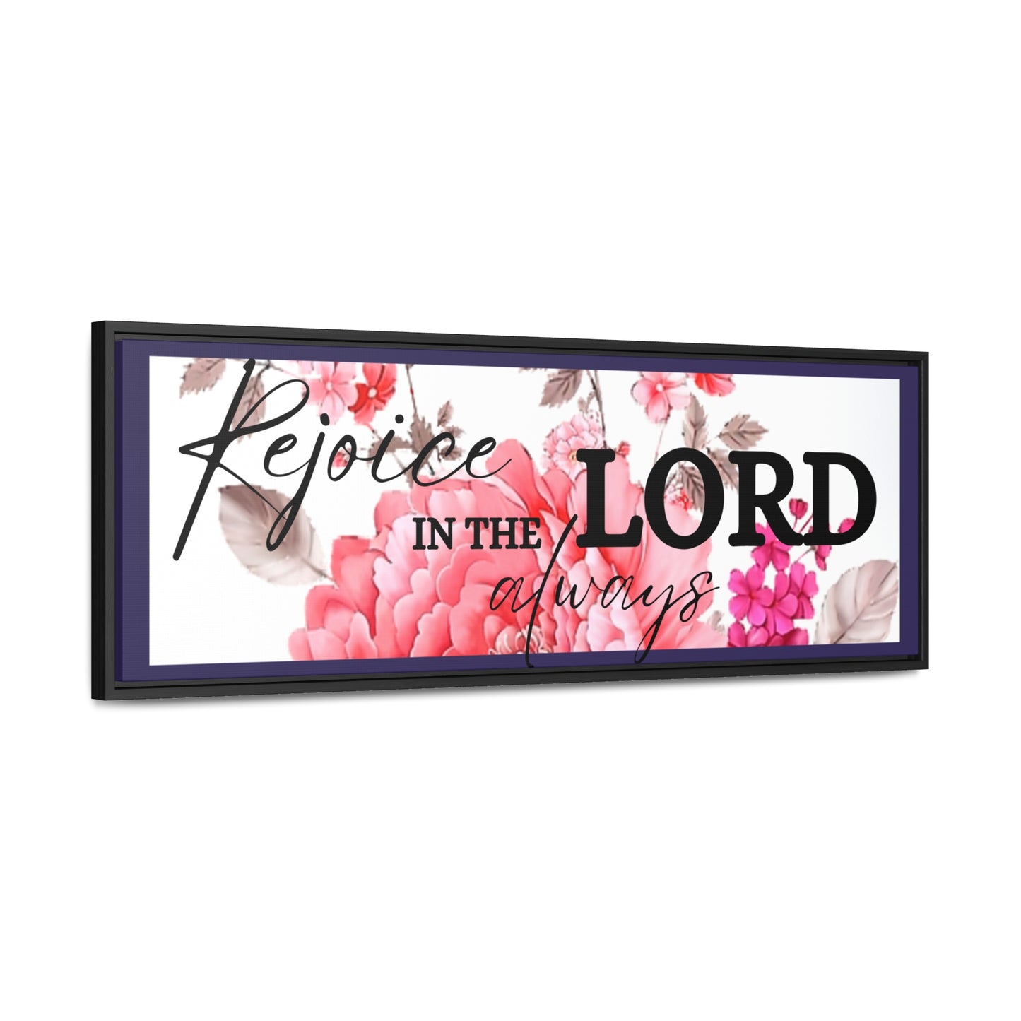 Christian Wall Art: Rejoice in the Lord (Floating Frame)