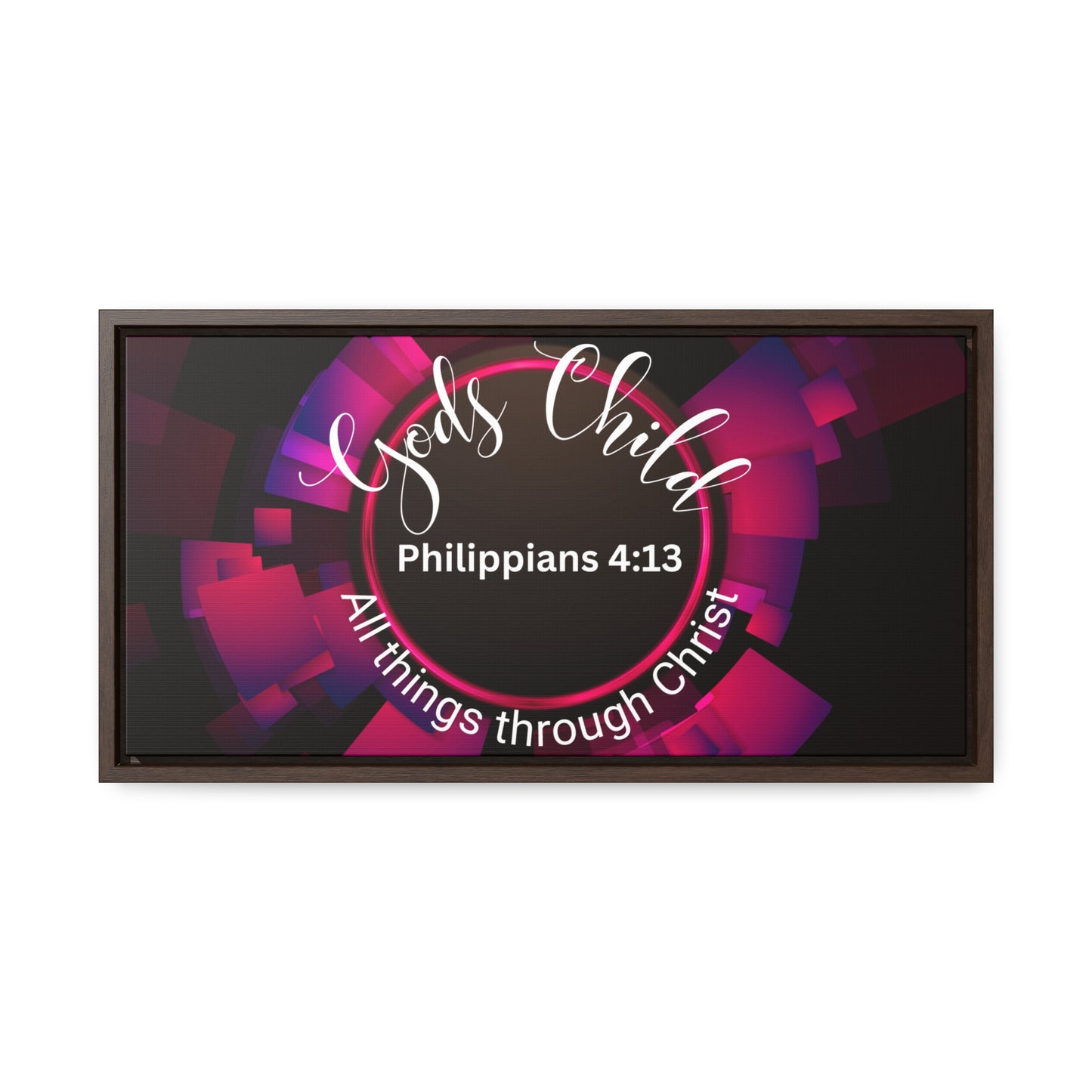 Christian Wall Art: Scripture Philippians 4:13 All thing through Christ/Gods Child (Floating Frame)