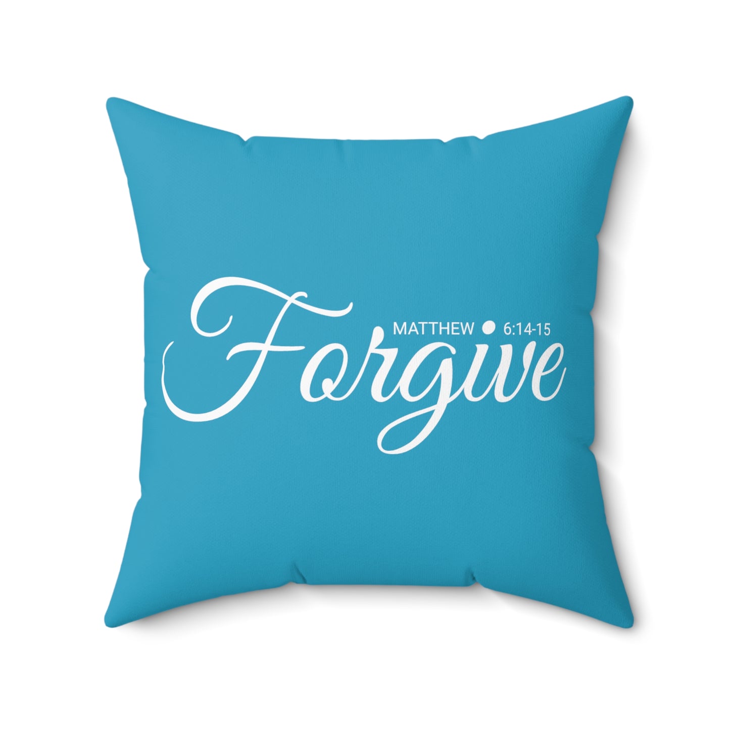 Scripture Forgive Matthew 6:14-15 Bible Verse Pillow