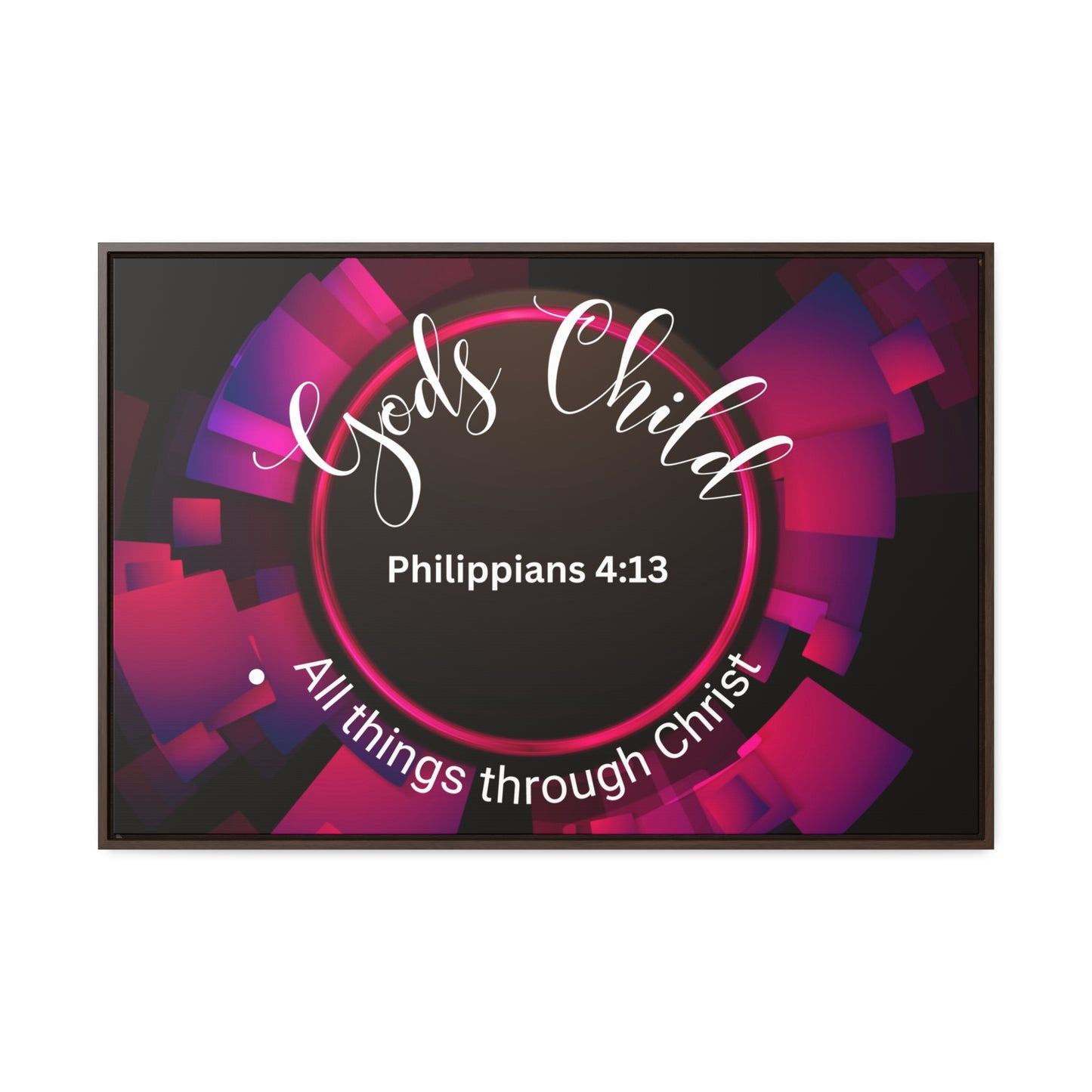 Christian Wall Art: Scripture Philippians 4:13 All thing through Christ/Gods Child (Floating Frame)