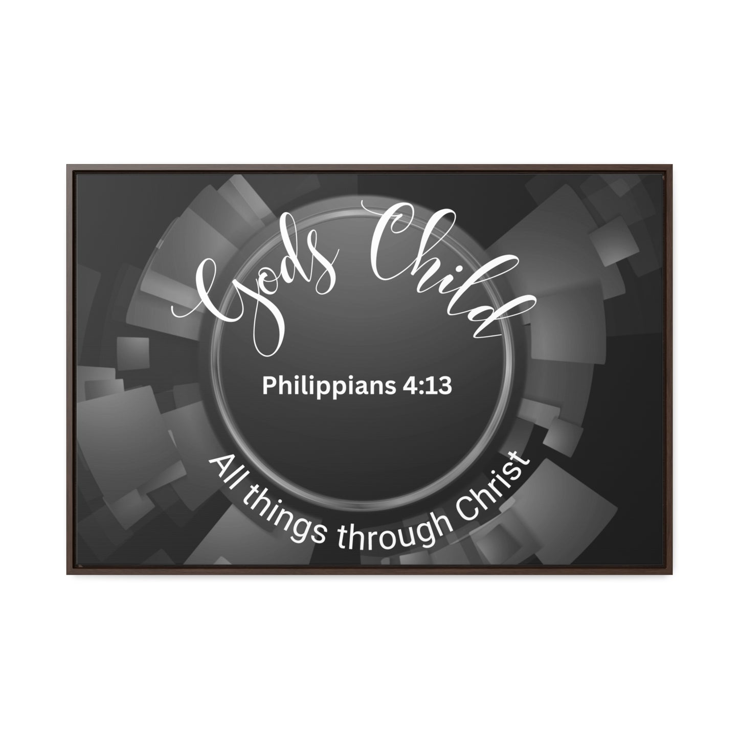 Christian Wall Art: Scripture Philippians 4:13 All thing through Christ/Gods Child (Floating Frame)