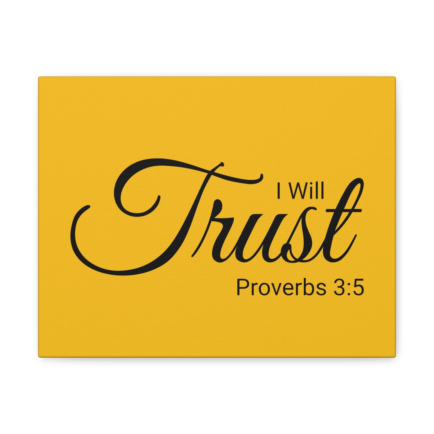 Christian Wall Art "I will Trust" Verse Proverbs 3:5 Ready to Hang Unframed