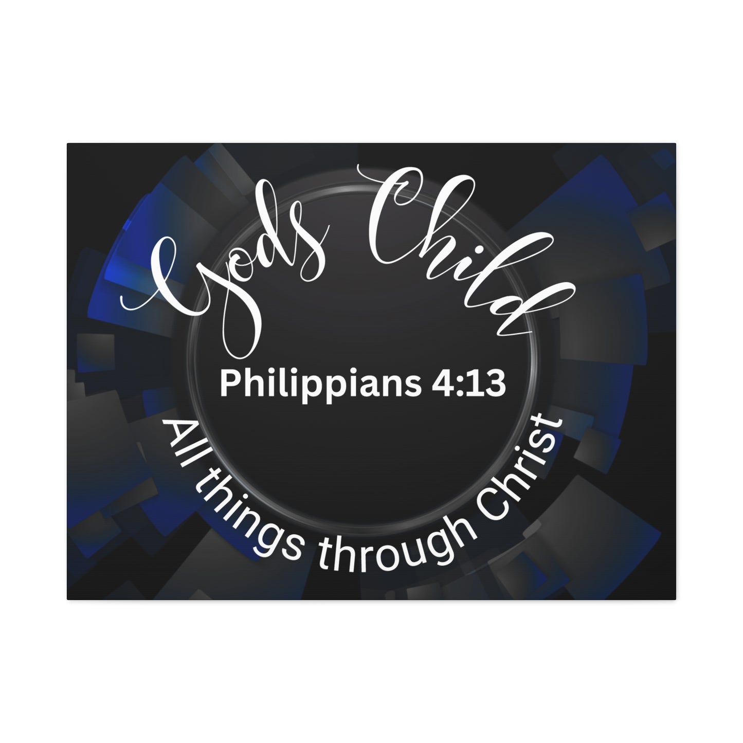 Christian Wall Art: Scripture Philippians 4:13 All thing through Christ/Gods Child (Wood Frame Ready to Hang)