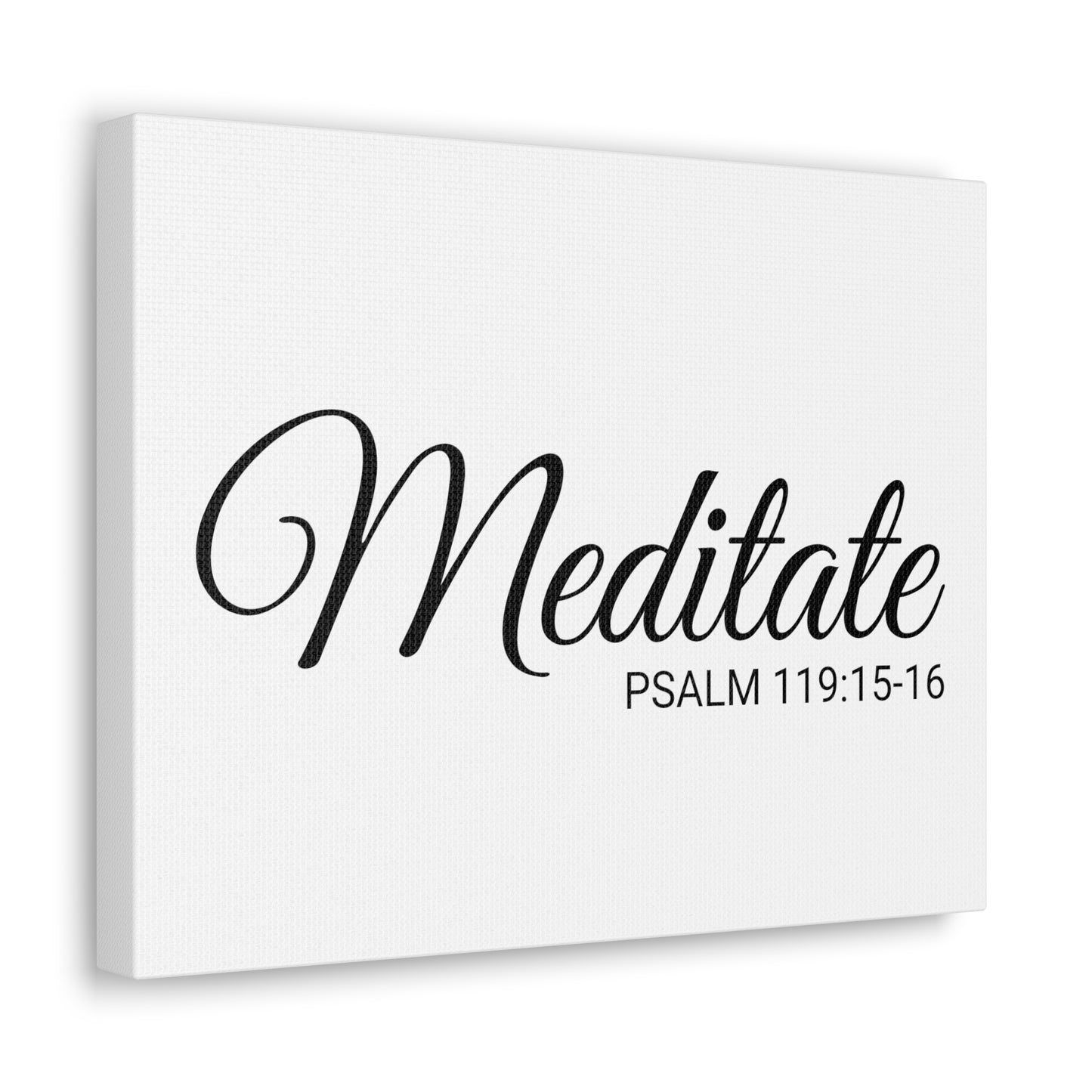 Christian Wall Art "Meditate" Verse Psalm 119:15-16 Ready to Hang Unframed