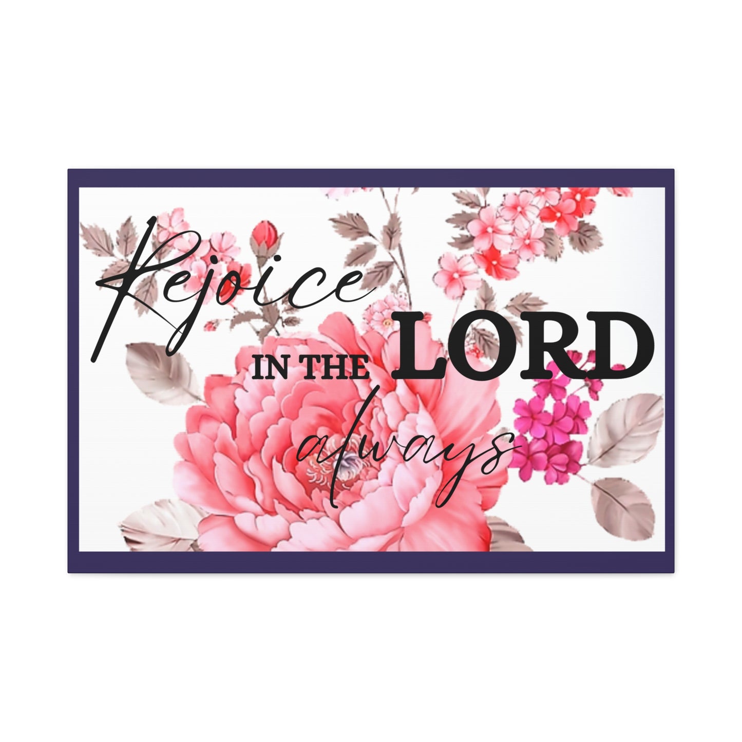 Christian Wall Art: Rejoice in the Lord (Wood Frame Ready to Hang)