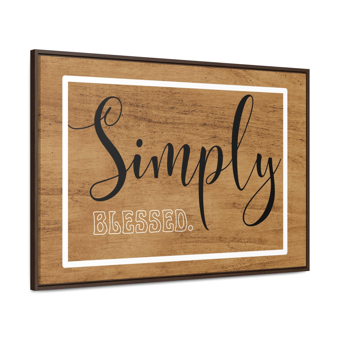 Christian Wall Art: Simply Blessed (Floating Frame)