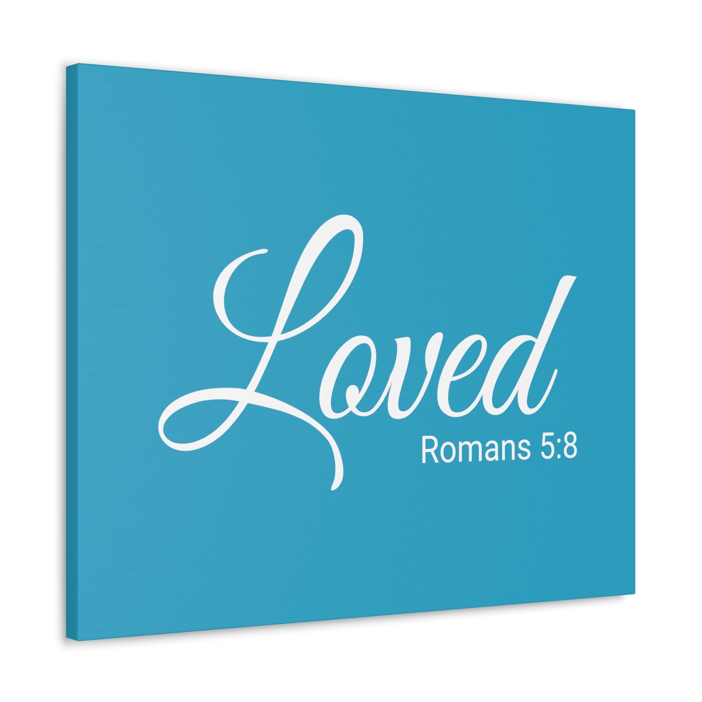 Christian Wall Art "Loved" Verse Romans 5:8 Ready to Hang Unframed