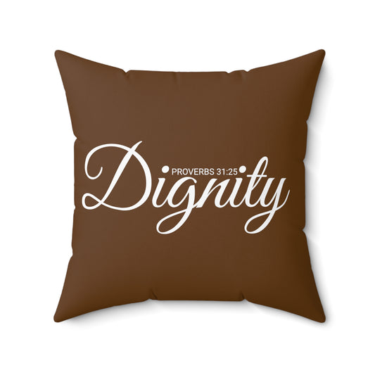 Scripture Dignity Proverbs 31:25  Bible Verse Pillow