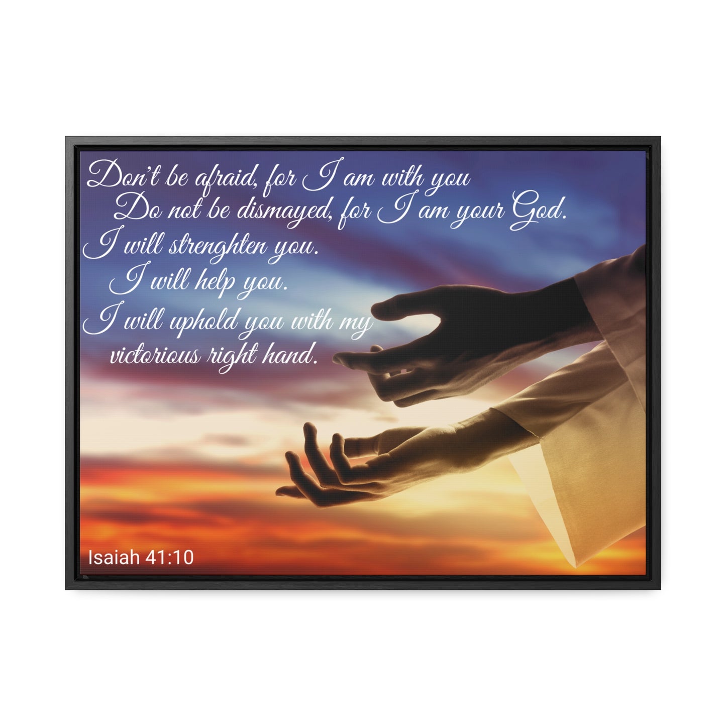 Christian Wall Art: Scripture Isaiah 41:10 (Floating Frame)