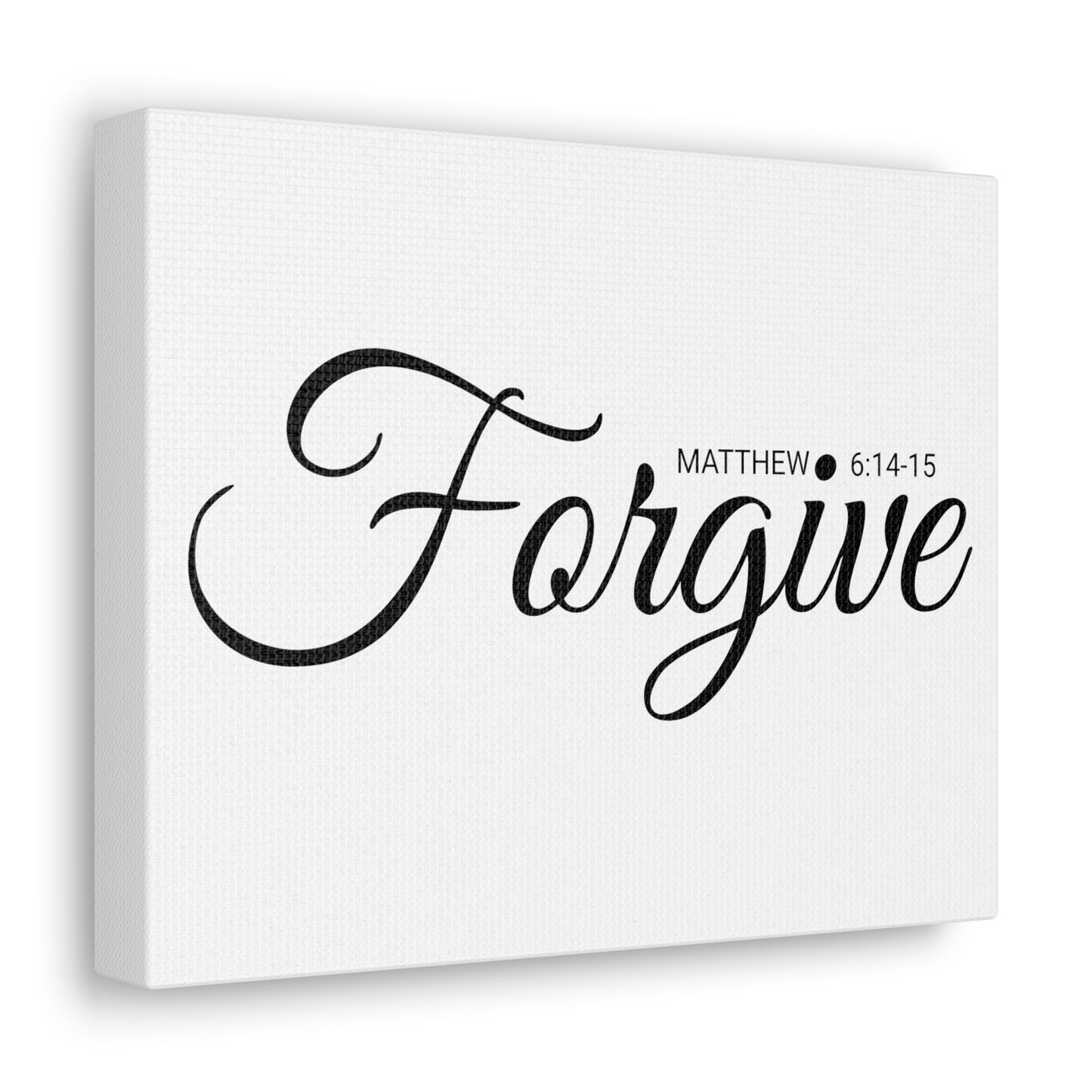 Christian Wall Art "Forgive" Verse Matthew 6:14-15 Ready to Hang Unframed