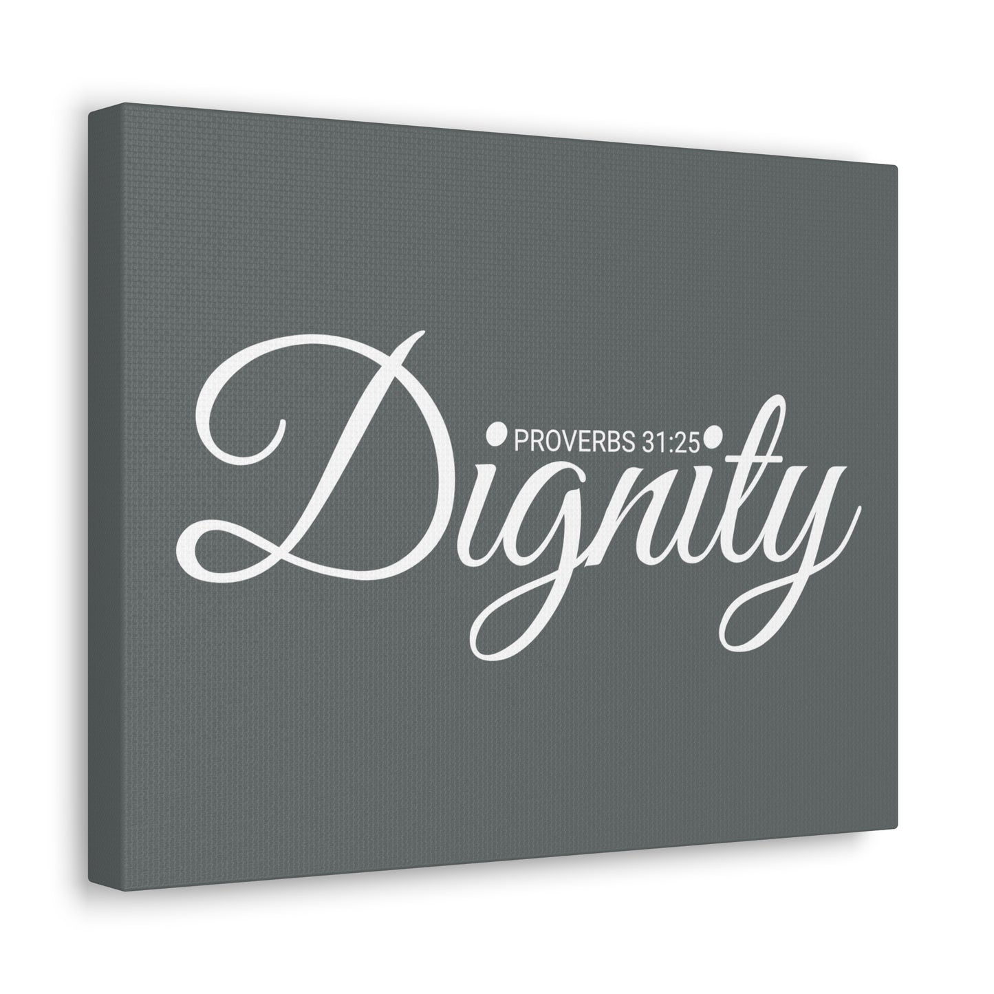 Christian Wall Art "Dignity" Verse Proverbs 31:25 Ready to Hang Unframed