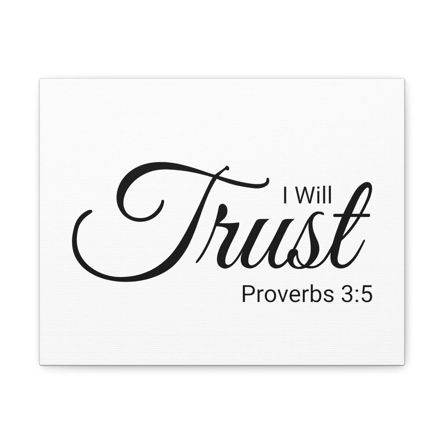 Christian Wall Art "I will Trust" Verse Proverbs 3:5 Ready to Hang Unframed