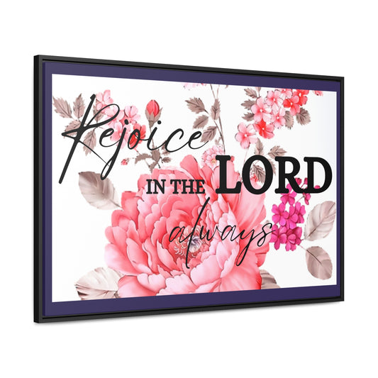 Christian Wall Art: Rejoice in the Lord (Floating Frame)