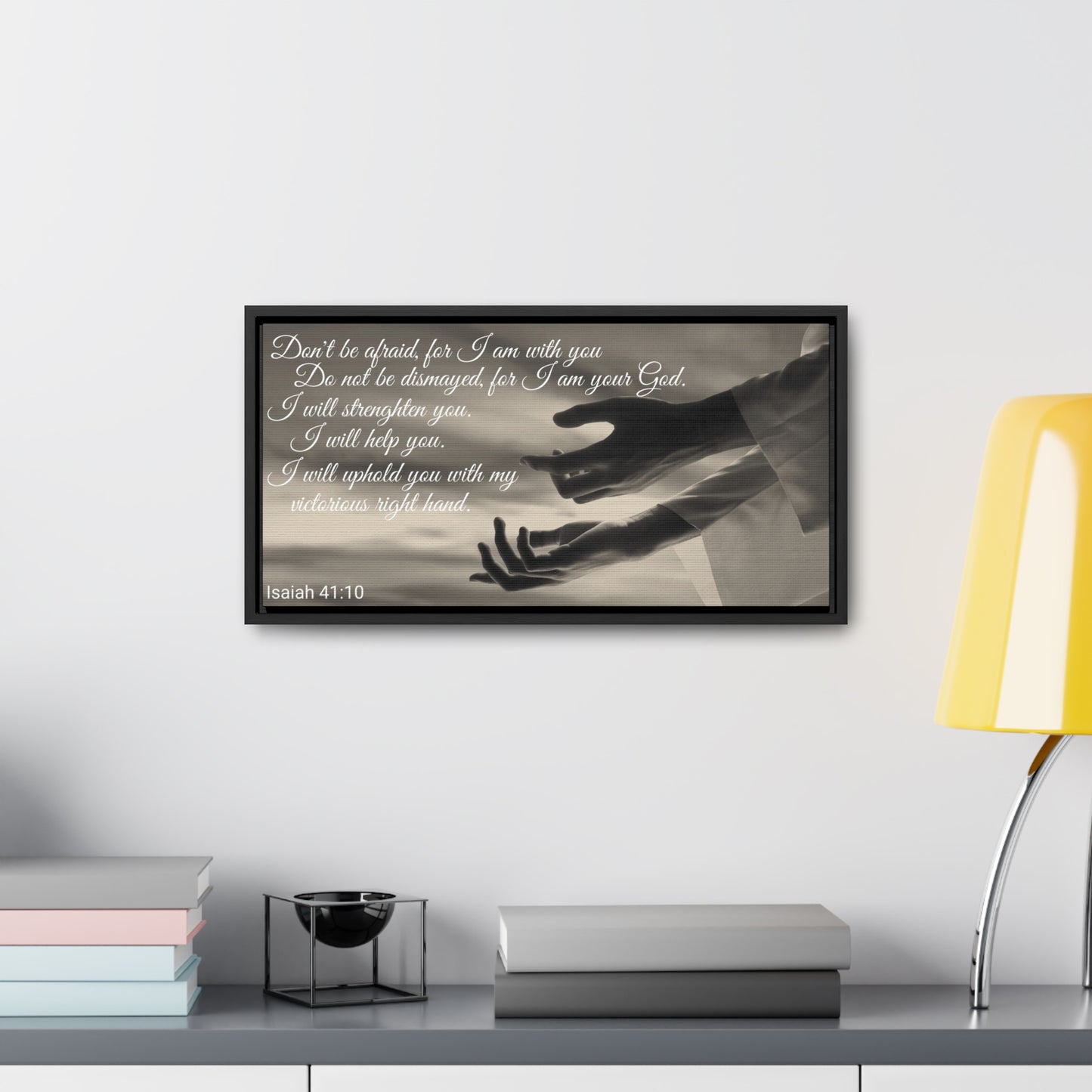 Christian Wall Art: Scripture Isaiah 41:10 (Floating Frame)