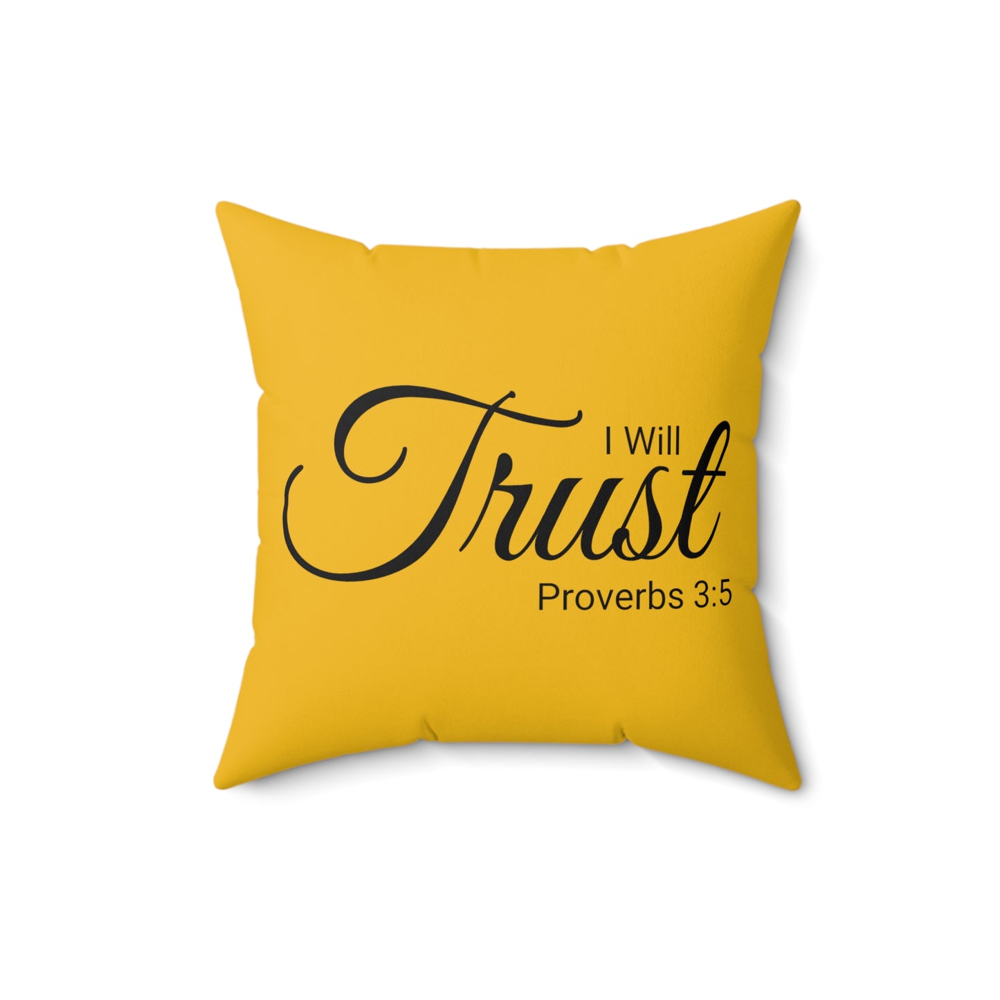 Scripture I Will Trust Proverbs 3:5 Bible Verse Pillow