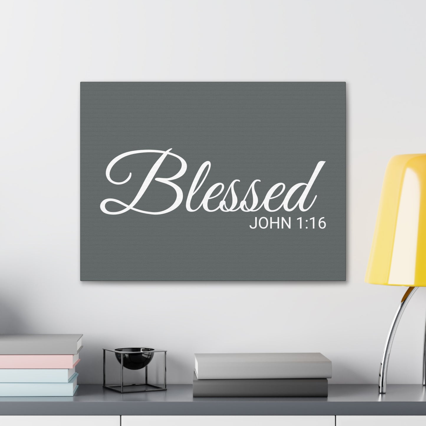 Christian Wall Art "Blessed" Verse John 1:16 - Ready to Hang Unframed