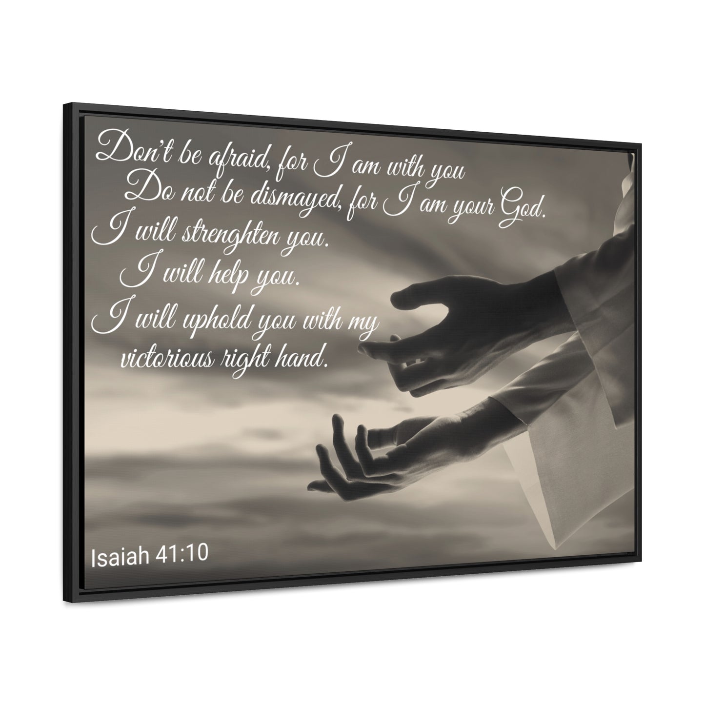 Christian Wall Art: Scripture Isaiah 41:10 (Floating Frame)