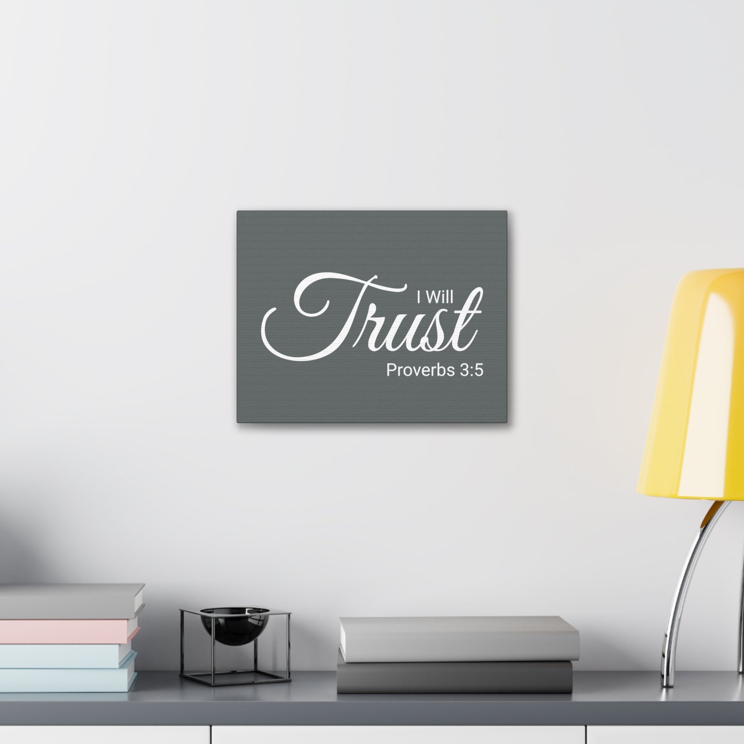 Christian Wall Art "I will Trust" Verse Proverbs 3:5 Ready to Hang Unframed