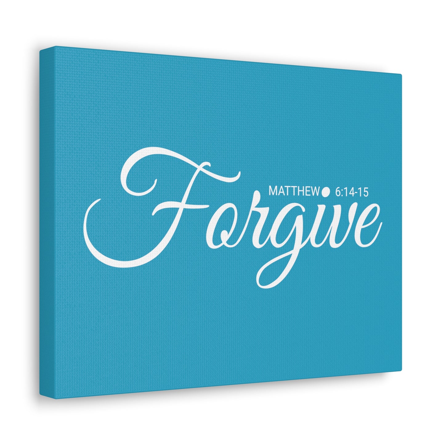 Christian Wall Art "Forgive" Verse Matthew 6:14-15 Ready to Hang Unframed