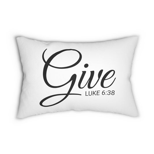 Scripture Give Luke 6:38 Bible Verse Pillow