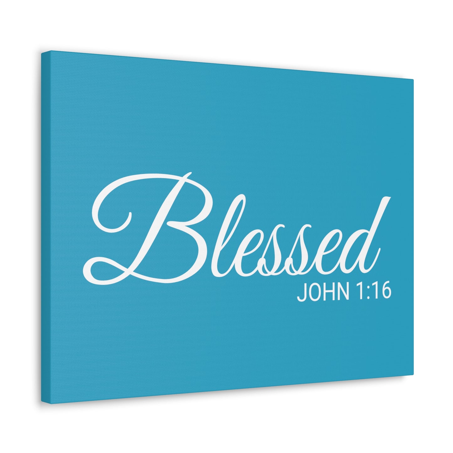 Christian Wall Art "Blessed" Verse John 1:16 - Ready to Hang Unframed