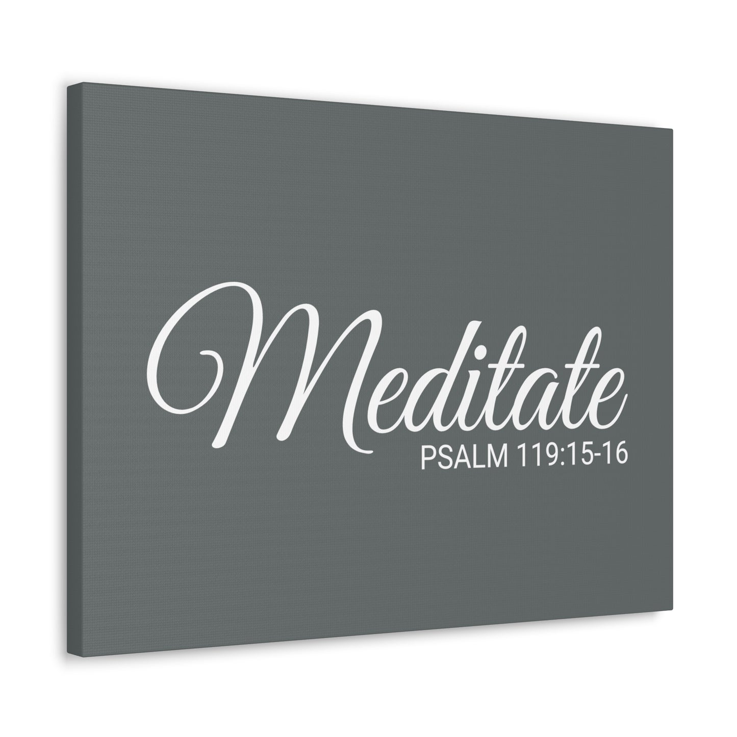 Christian Wall Art "Meditate" Verse Psalm 119:15-16 Ready to Hang Unframed